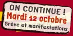 Grève : on continue le 12 octobre !