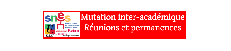 MUTATIONS 2023 : PHASE INTERACADEMIQUE du 16/11/22 au 07/12/22